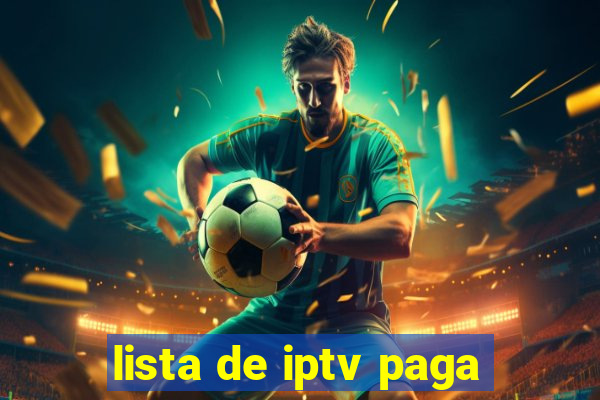 lista de iptv paga